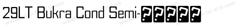 29LT Bukra Cond Semi字体转换